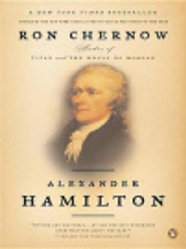 Cover Art for 9781429531177, Alexander Hamilton by Ron Chernow