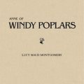Cover Art for B0774YXJWN, Anne of Windy Poplars by Lucy Maud Montgomery