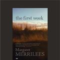 Cover Art for 9781525240362, The First Week: A Novel by Margaret Merrilees