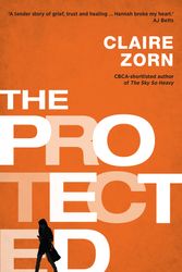Cover Art for 9780702250194, The Protected by Claire Zorn
