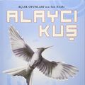 Cover Art for 9786054263868, Alaycı Kuş (Açlık Oyunları, #3) by Suzanne Collins