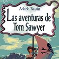 Cover Art for 9789706434111, Las Aventuras de Tom Sawyer by Mark Twain