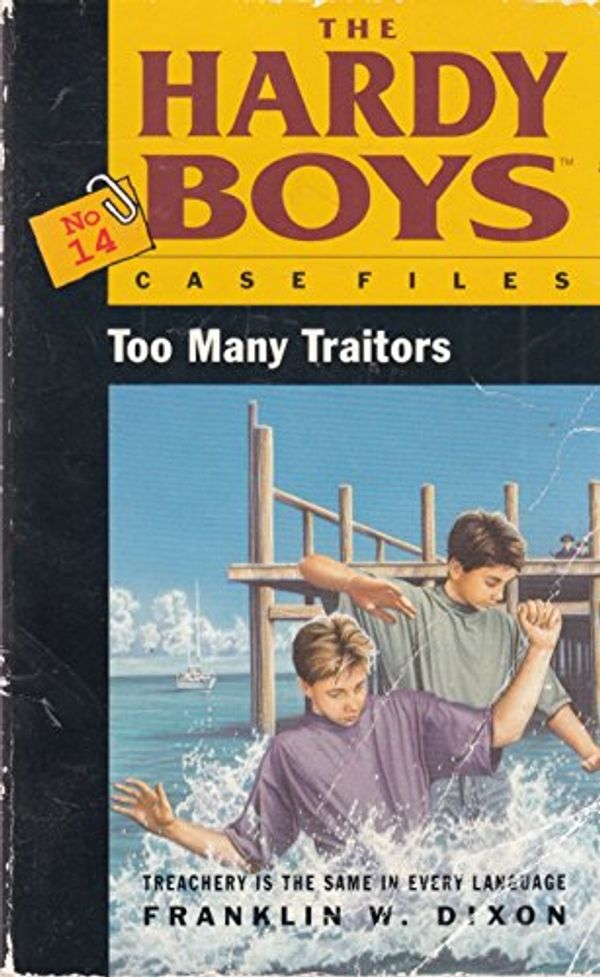 Cover Art for 9780671716042, Too Many Traitors by Franklin W. Dixon