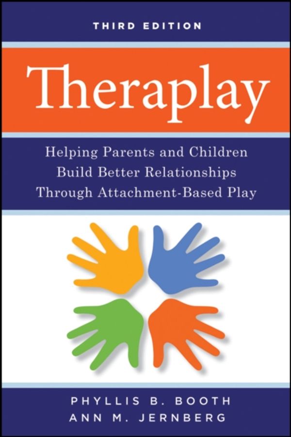 Cover Art for 9780470281666, Theraplay by Phyllis B. Booth