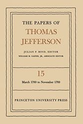 Cover Art for 9780691045474, The Papers of Thomas Jefferson: March 1789 to November 1789 v. 15 by Thomas Jefferson