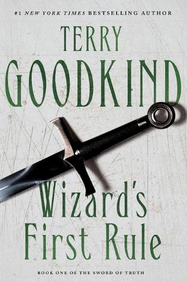 Cover Art for 9780765375896, Wizard's First Rule by Terry Goodkind