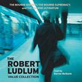 Cover Art for B008L12LFC, The Robert Ludlum Value Collection: The Bourne Identity, The Bourne Supremacy, The Bourne Ultimatum by Robert Ludlum