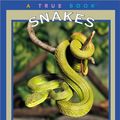 Cover Art for 9780516293509, Snakes (True Books: Animals) by Trudi Strain Trueit