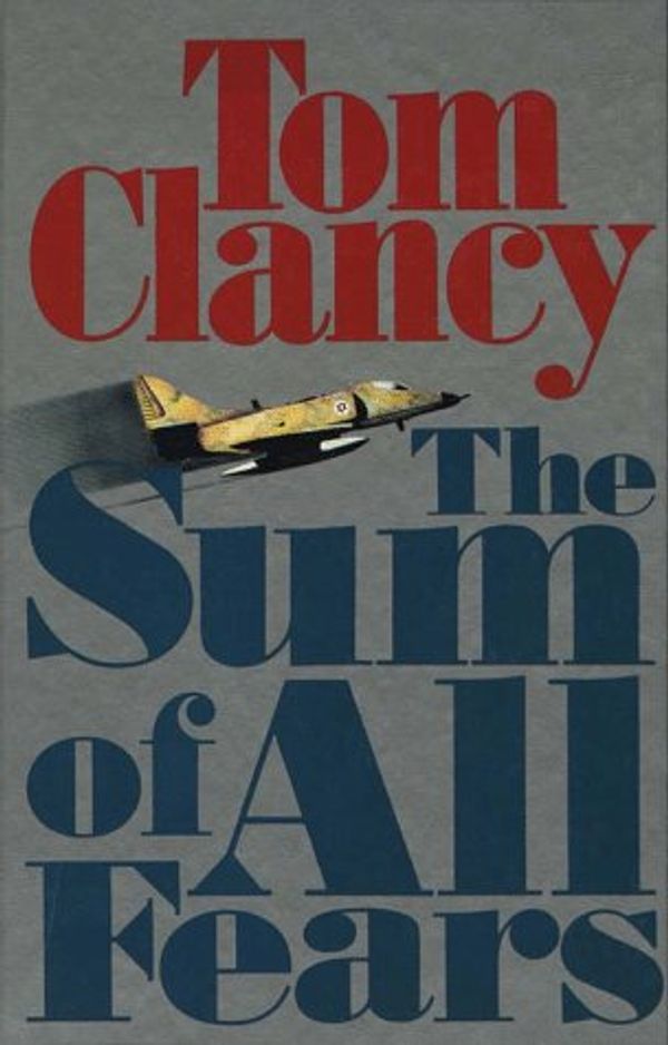 Cover Art for 9781560542582, The Sum of All Fears by Tom Clancy