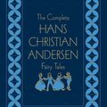 Cover Art for 9780517229248, THE Complete Hans Christian Andersen Fairy Tales by Hans Christian Andersen
