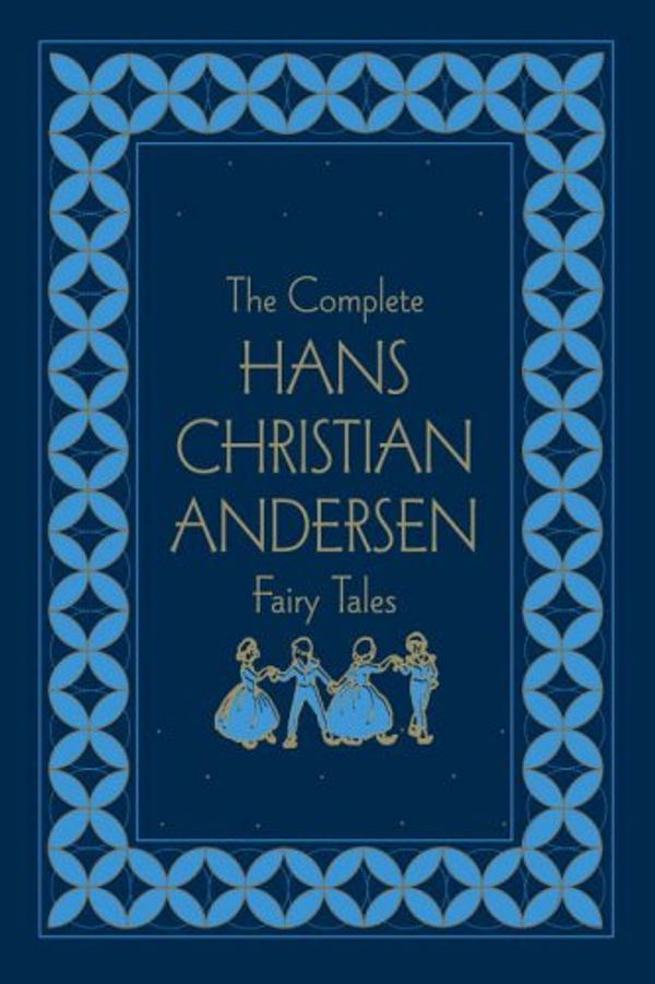 Cover Art for 9780517229248, THE Complete Hans Christian Andersen Fairy Tales by Hans Christian Andersen