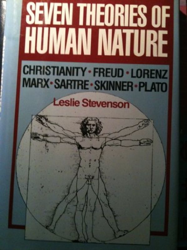 Cover Art for 9780195052916, Seven Theories of Human Nature by Leslie Stevenson