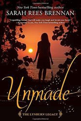 Cover Art for 9780375870439, Unmade (The Lynburn Legacy Book 3) by Sarah Rees Brennan