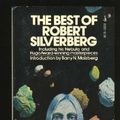 Cover Art for 9780671802820, The Best of Robert Silverberg by Robert Silverberg
