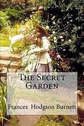 Cover Art for 9781537452463, The Secret Garden by Frances Hodgson Burnett