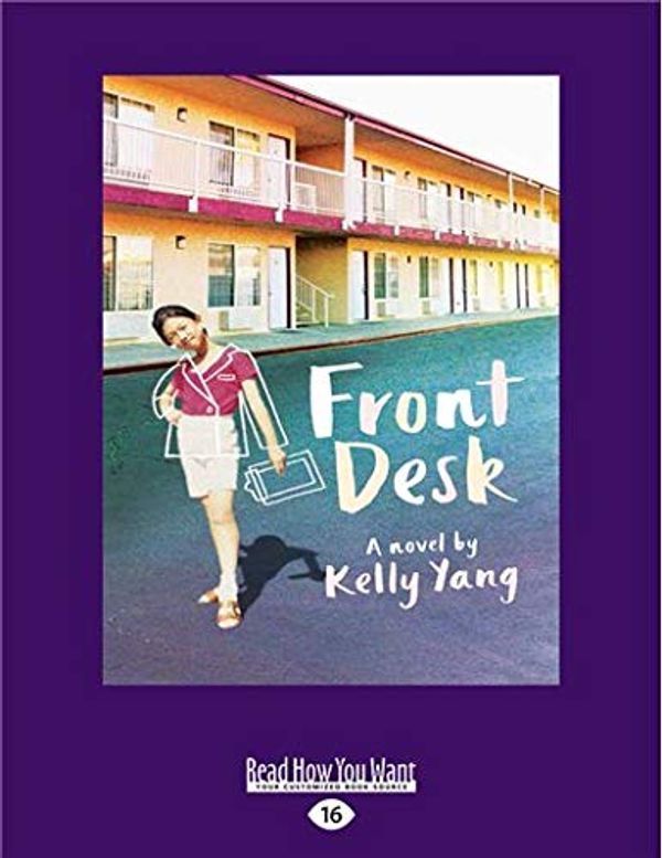 Cover Art for 9781525286209, Front Desk by Kelly Yang