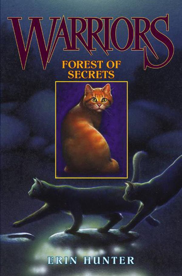 Cover Art for 9780060525606, Warriors #3: Forest of Secrets by Erin Hunter