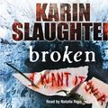 Cover Art for 9781409060017, Broken by Karin Slaughter, Natalie Ross