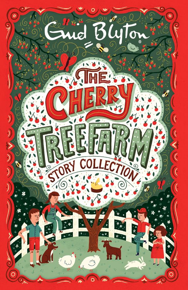 Cover Art for 9781444930238, The Cherry Tree Farm Story Collection by Enid Blyton