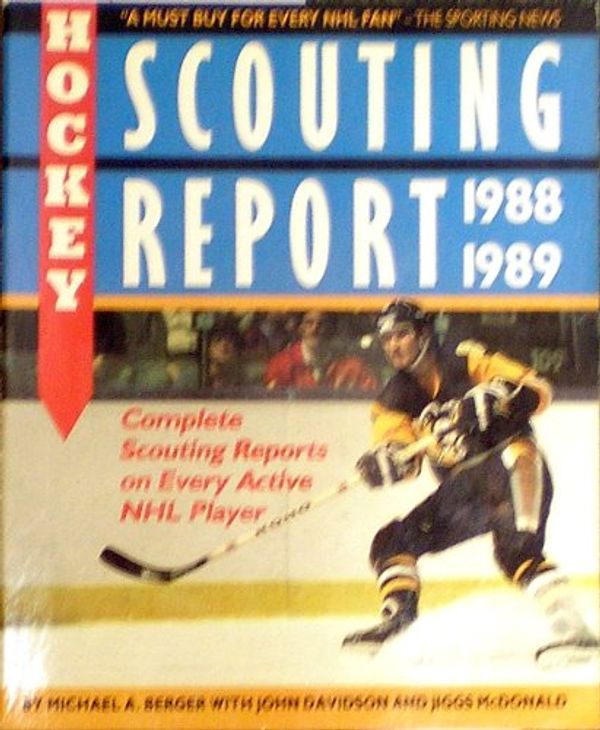 Cover Art for 9780920197561, The 1988-89 Hockey Scouting Report by Berger, Michael A., Davidson, John, McDonald, Jiggs