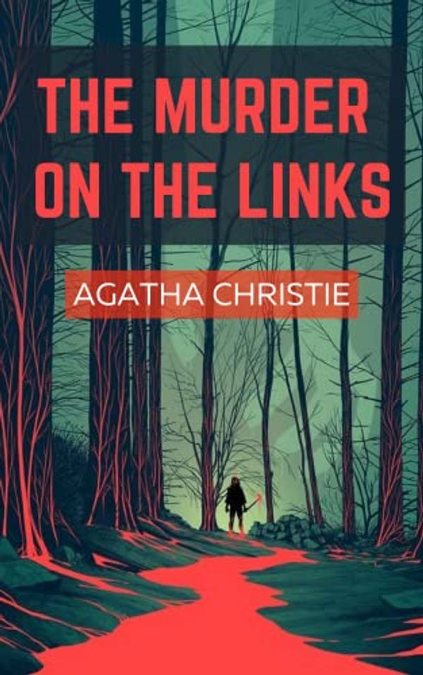 Cover Art for B09XJ33RGS, The Murder on the Links by Agatha Christie
