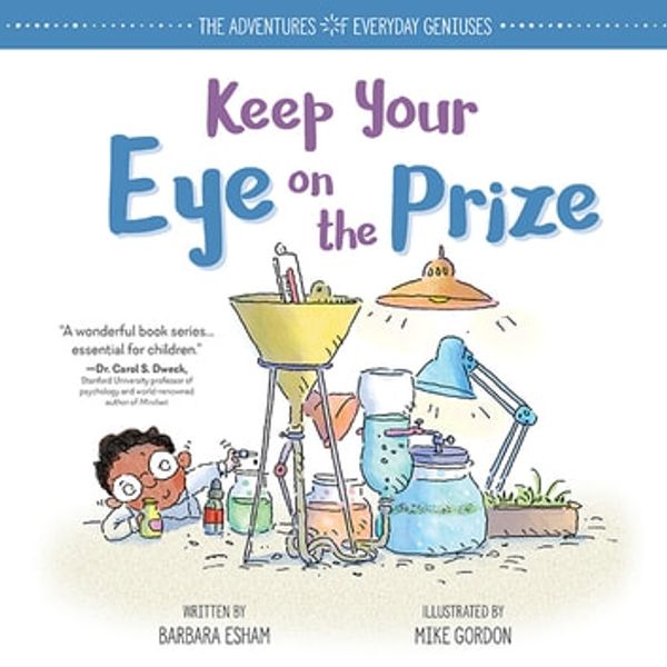 Cover Art for 9781728240473, Keep Your Eye on the Prize by Barbara Esham, Mike Gordon