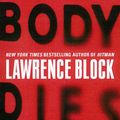 Cover Art for 9780061803185, Everybody Dies by Lawrence Block