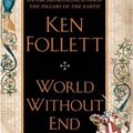 Cover Art for 9781429543620, World Without End by Ken Follett