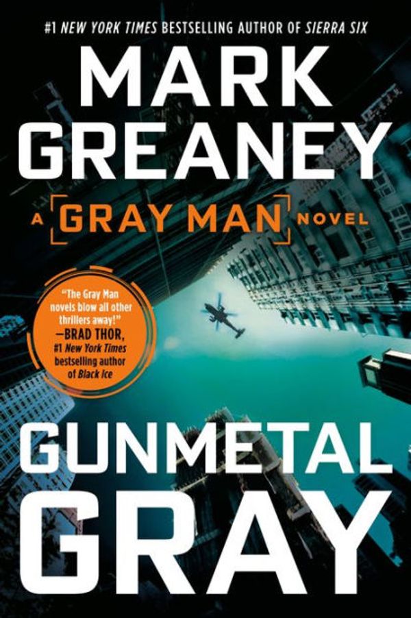 Cover Art for 9781536694383, Gunmetal Gray (Gray Man) by Mark Greaney