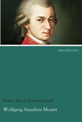 Cover Art for 9783954552313, Wolfgang Amadeus Mozart by Franz Xaver Niemetschek