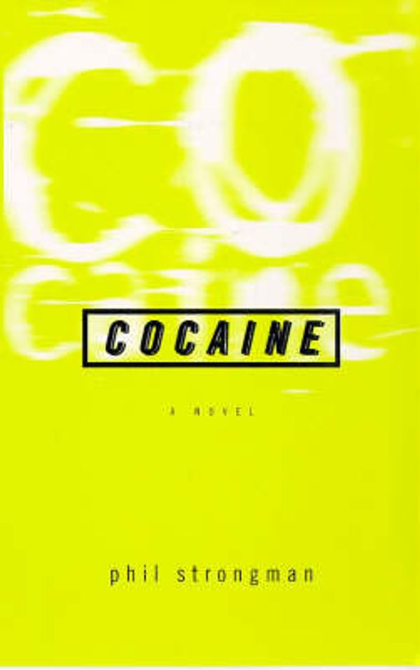 Cover Art for 9780349109572, Cocaine Pb by Phil Strongman