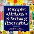 Cover Art for 9780137264643, Principles and Methods of Scheduling Reservations by David W. Howell