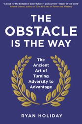 Cover Art for 9781781251492, The Obstacle is the Way by Ryan Holiday