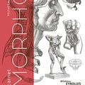 Cover Art for 9782212678512, Carnet Morpho : Ecorché un genre (Morpho : anatomie artistique) by Michel Lauricella