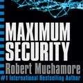 Cover Art for 9780340884355, CHERUB: Maximum Security: Book 3 by Robert Muchamore