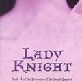 Cover Art for 9781435233652, Lady Knight by Tamora Pierce