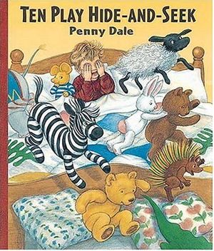 Cover Art for 9781406328851, Ten Play Hide and Seek by Penny Dale