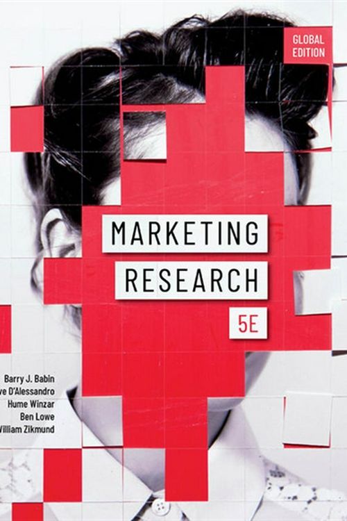 Cover Art for 9780170438964, Marketing Research by William Zikmund, D Alessandro Steve, Hume Winzar, Ben Lowe, Barry J. Babin