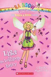 Cover Art for 9780545605311, The Sugar & Spice Fairies #1: Lisa the Lollipop Fairy by Daisy Meadows