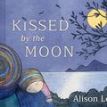 Cover Art for 9780857973207, Kissed by the Moon by Alison Lester