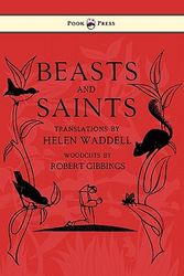 Cover Art for 9781445505794, Beasts And Saints by Helen Waddell
