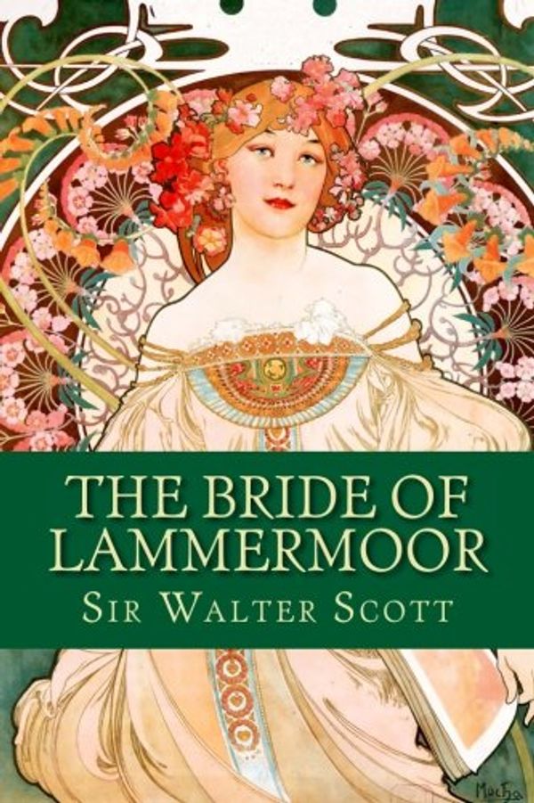 Cover Art for 9781530639830, The Bride of Lammermoor by Walter Scott
