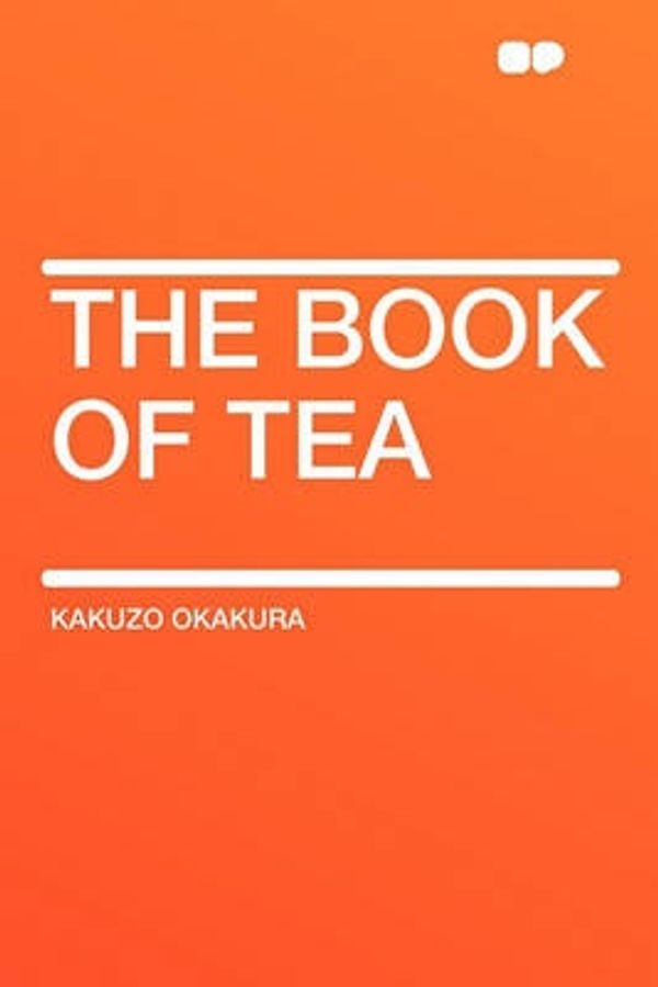 Cover Art for 9781407645018, The Book of Tea by Kakuzo Okakura