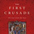 Cover Art for B0087GZ1F8, The First Crusade: The Call from the East by Peter Frankopan