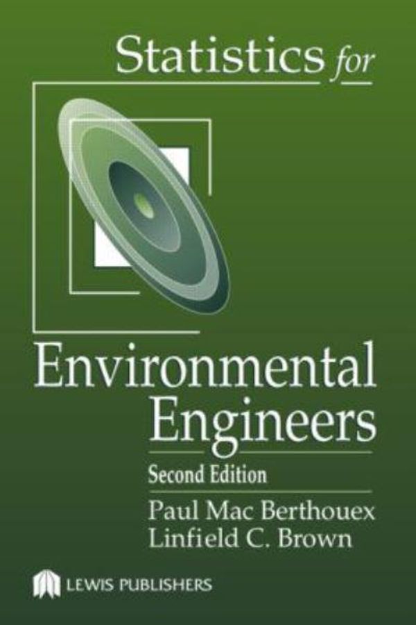 Cover Art for 9781566705929, Statistics for Environmental Engineers by Paul Mac Berthouex