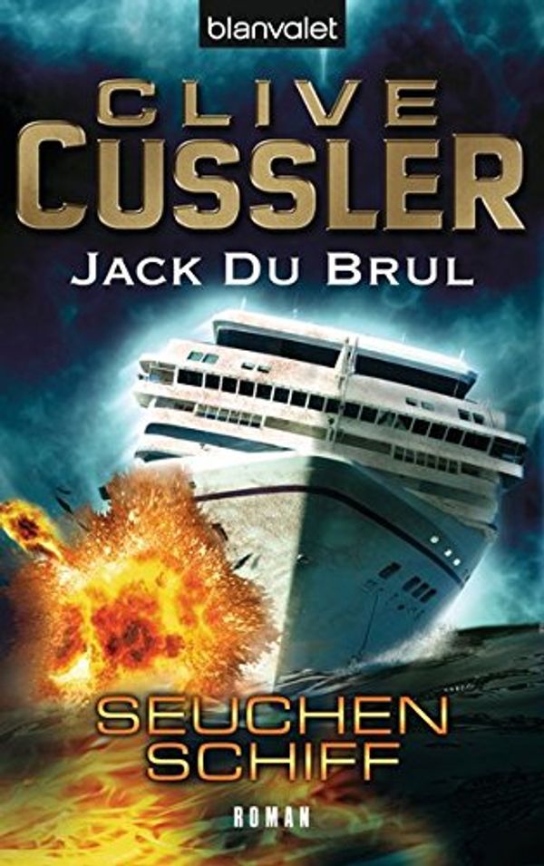 Cover Art for 9783442372430, Seuchenschiff by Clive Cussler, Jack DuBrul