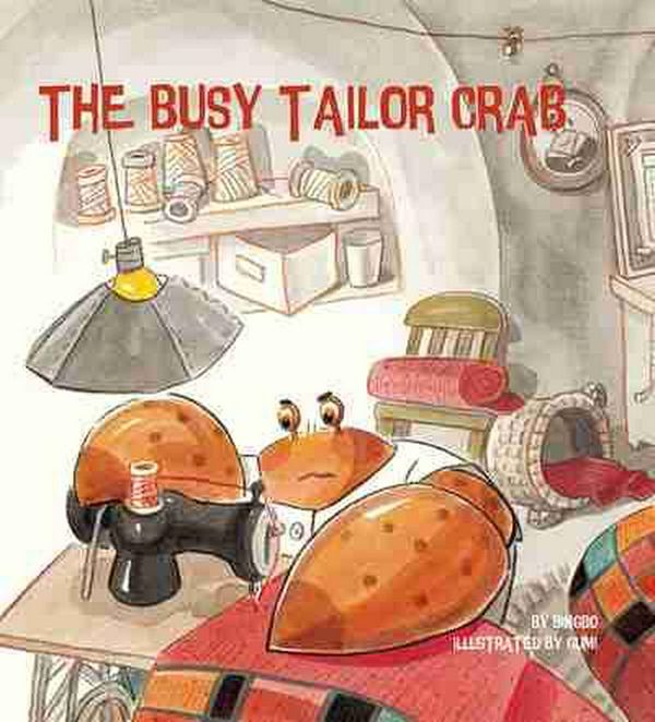 Cover Art for 9781760360412, The Busy Tailor Crab by Bingbo