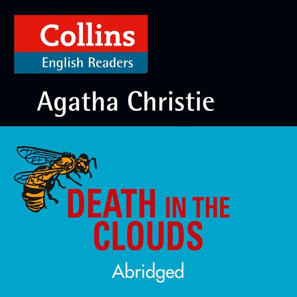 Cover Art for 9780008210403, Death in the Clouds: B2 (Collins Agatha Christie ELT Readers) by Roger May