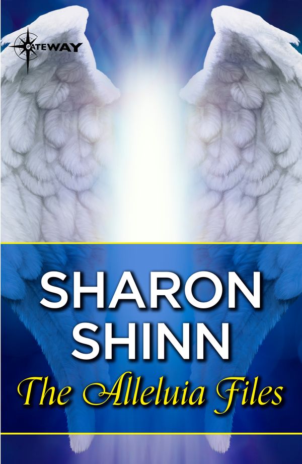 Cover Art for 9781473221338, The Alleluia Files by Sharon Shinn