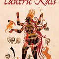 Cover Art for 9781620555590, Tantric Kali: Secret Practices and Rituals by Daniel Odier